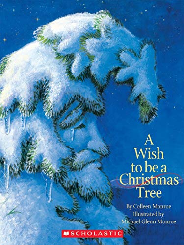Imagen de archivo de A Wish to Be a Christmas Tree a la venta por SecondSale