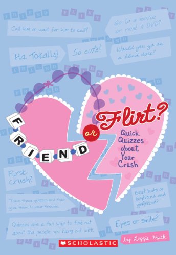 Stock image for Friend Or Flirt?: Quick Quizzes About Your Crush for sale by Wonder Book