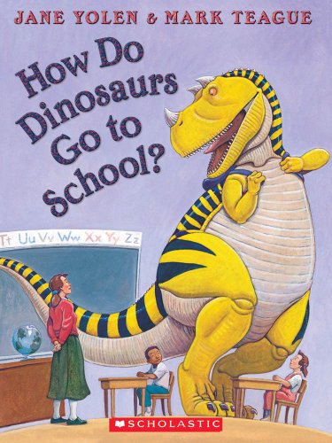 Imagen de archivo de How Do Dinosaurs Go to School? a la venta por Hawking Books