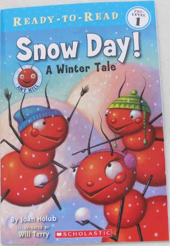 9780545225977: Snow Day, a Winter Tale (Ready - To _ Read, Pre-Le