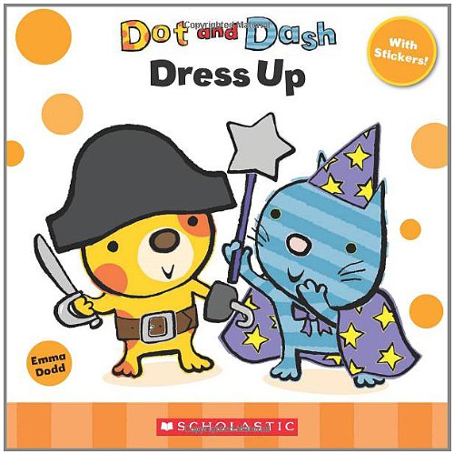 9780545226714: Dot and Dash Dress Up