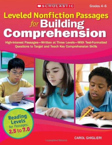 Stock image for Leveled Nonfiction Passages for Building Comprehension: High-Interest Passages?Written at Three Levels?With Test-Formatted Questions to Target and Teach Key Comprehension Skills (Teaching Resources) for sale by SecondSale