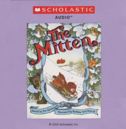 9780545227612: The Mitten (Scholastic Audio)