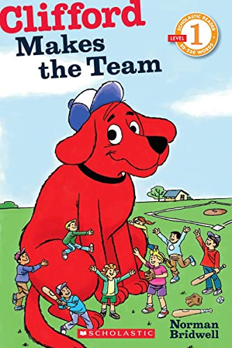 9780545231411: Scholastic Reader Level 1: Clifford Makes the Team