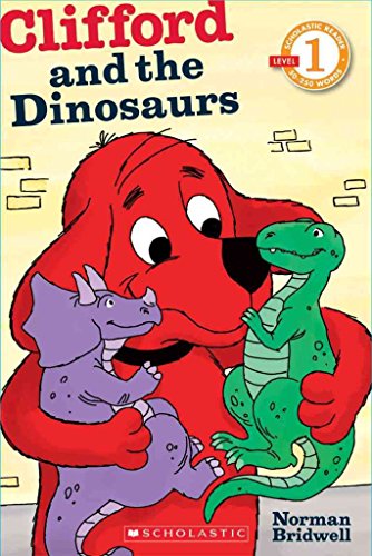 9780545231435: Clifford and the Dinosaurs (Scholastic Readers Level 1: Clifford)