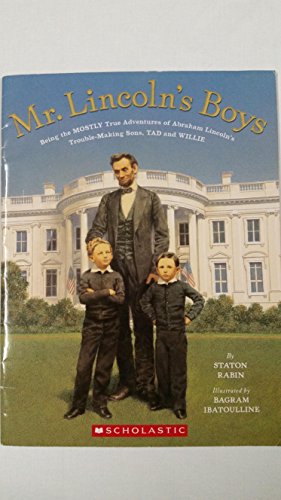 Stock image for Mr. Lincoln's Boys (Scholastic Paperback) for sale by Half Price Books Inc.