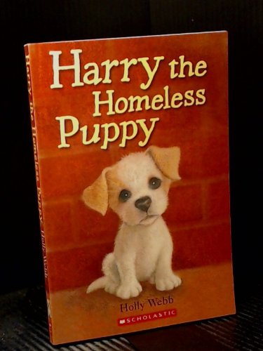 9780545232807: Harry the Homeless Puppy