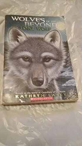9780545233316: Wolves of the Beyond Lone Wolf (Book 1)