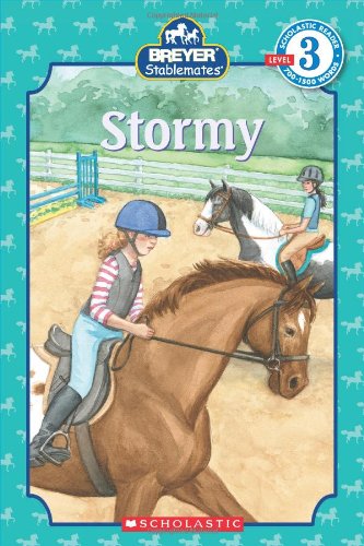 Stock image for Scholastic Reader Level 3: Stablemates: Stormy for sale by Jenson Books Inc