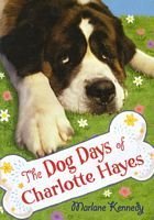 Beispielbild fr The Dog Days of Charlotte Hayes zum Verkauf von SecondSale