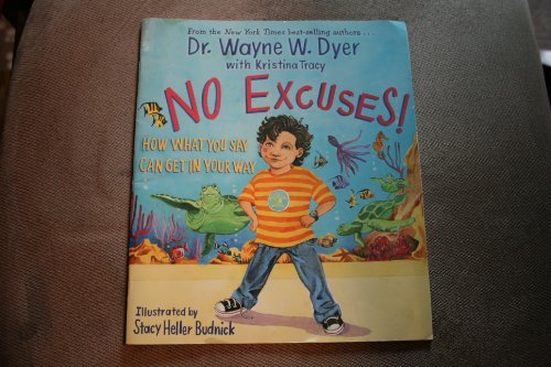 Imagen de archivo de No Excuses (How What You Say Can Get In Your Way) a la venta por ZBK Books