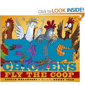 Beispielbild fr Big Chickens Fly the Coop zum Verkauf von ThriftBooks-Atlanta