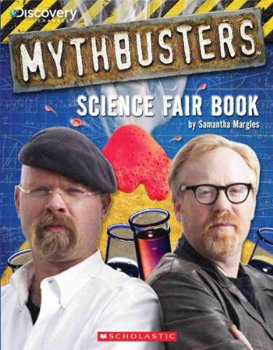 9780545237451: MythBusters Science Fair Book
