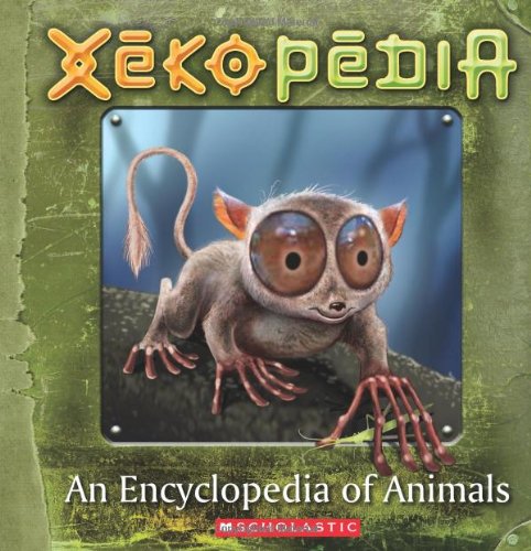 Xekopedia: An Encyclopedia Of Animals (9780545237550) by Howie, Betsy