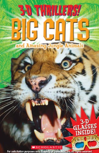 Beispielbild fr 3-D Thrillers: Big Cats and Ferocious Jungle Animals zum Verkauf von SecondSale