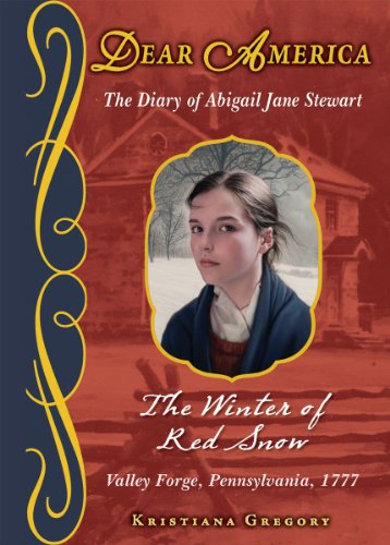 9780545238021: The Winter of Red Snow: The Diary of Abigail Jane Stewart