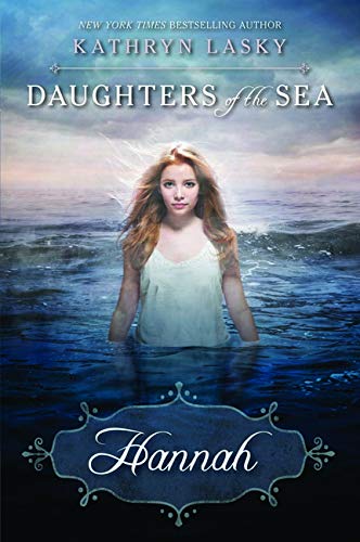 9780545238038: Daughters of the Sea #1: Hannah