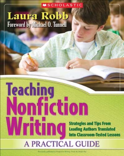 Imagen de archivo de Teaching Nonfiction Writing: A Practical Guide: Strategies and Tips From Leading Authors Translated Into Classroom-Tested Lessons a la venta por SecondSale