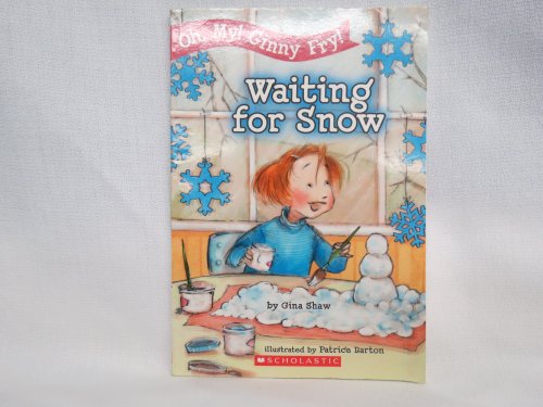 9780545243858: Title: Waiting for Snow