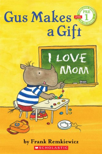 Beispielbild fr Scholastic Reader Pre-Level 1: Gus Makes a Gift zum Verkauf von Wonder Book