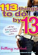 Stock image for 113 Things to Do By 13 for sale by Better World Books: West