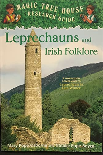 Stock image for Magic Tree House Research Guide Leprechauns and Irish Folklore: A Nonfiction companion to Leprechauns in Late Winter (Scholastic ) for sale by More Than Words
