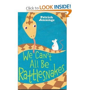 9780545249294: We Can't All Be Rattlesnakes