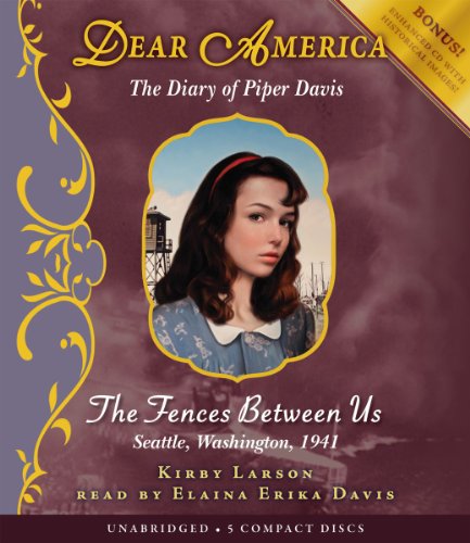 Stock image for The Dear America: The Fences Between Us - Audio for sale by The Yard Sale Store
