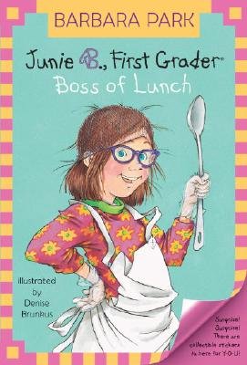 9780545249911: Junie B., First Grader: Boss of Lunch