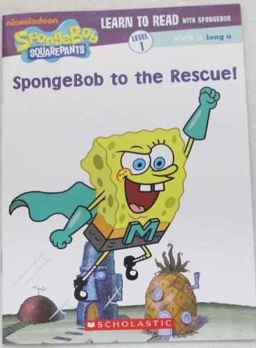 9780545252034: Spongebob to the Rescue (Learn to Read with Spongebob)