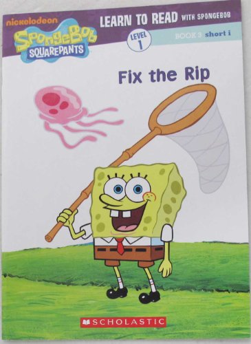 Stock image for Fix the Rip (Learn to Read with Spongebob) for sale by ThriftBooks-Atlanta