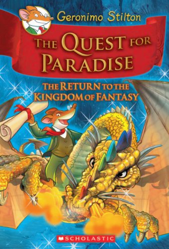 9780545253079: Geronimo Stilton and the Kingdom of Fantasy #2: The Quest for Paradise: The Return to the Kingdom of Fantasy