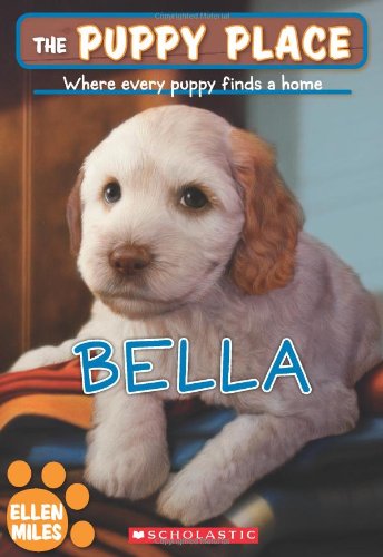 Beispielbild fr The Puppy Place #22: Bella zum Verkauf von Wonder Book