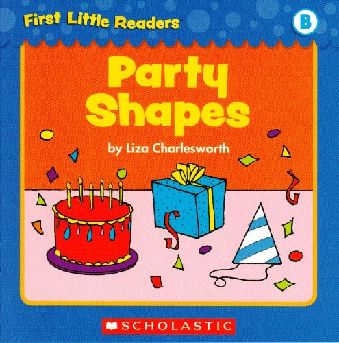 Beispielbild fr Party Shapes (First Little Readers; Level B) zum Verkauf von Better World Books