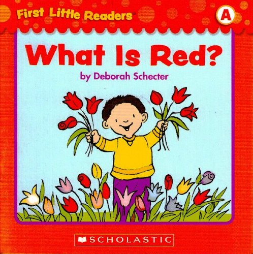 Stock image for What Is Red? (First Little Readers; Level A) for sale by SecondSale