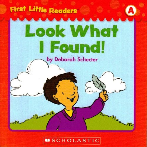 Beispielbild fr Look What I Found! (First Little Readers; Level A) zum Verkauf von Wonder Book