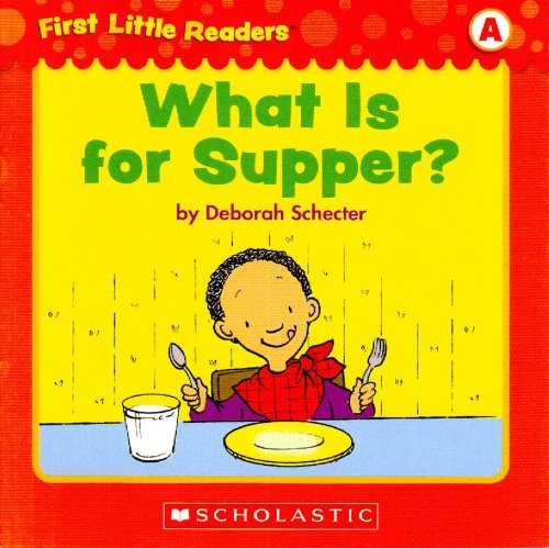 Beispielbild fr What Is for Supper? (First Little Readers; Level A) zum Verkauf von Better World Books