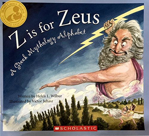Beispielbild fr Z is for Zeus - A Greek Mythology Alphabet zum Verkauf von Better World Books
