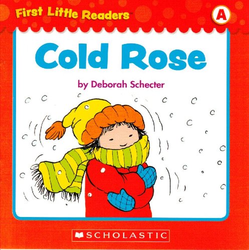 Stock image for First Little Readers: Cold Rose (Level A) for sale by Gulf Coast Books