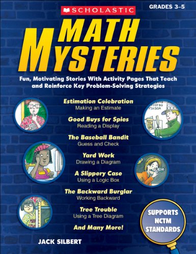 Beispielbild fr Math Mysteries: Fun, Motivating Stories with Activity Pages that Teach and Reinforce Key Problem-Solving Strategies (Grades 3-5) zum Verkauf von SecondSale