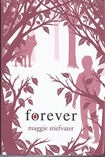 Forever (Shiver) - Stiefvater, Maggie