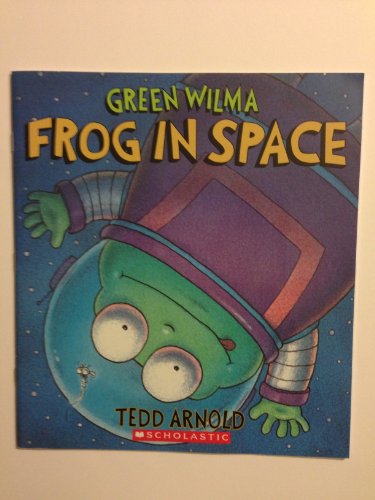 9780545262002: FROG IN SPACE - GREEN WILMA