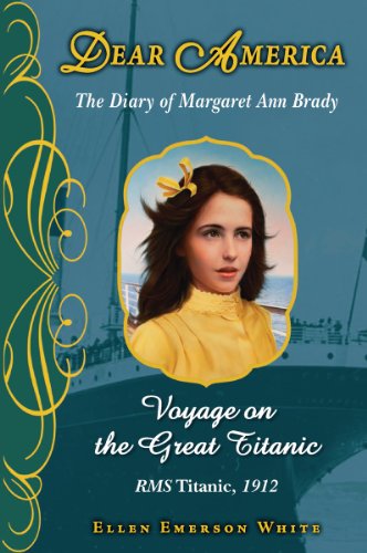 Beispielbild fr Voyage on the Great Titanic : The Diary of Margaret Ann Brady, RMS Titanic,1912 zum Verkauf von Better World Books