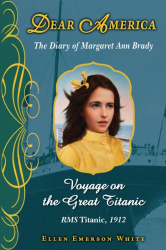Imagen de archivo de Voyage on the Great Titanic : The Diary of Margaret Ann Brady, RMS Titanic,1912 a la venta por Better World Books