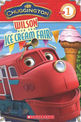 Imagen de archivo de Chuggington: Wilson and the Ice Cream Fair a la venta por Gulf Coast Books