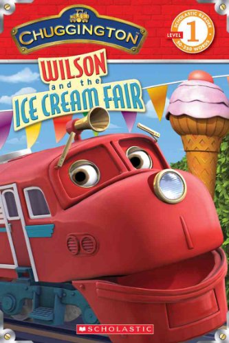 Stock image for Chuggington: Wilson and the Ice Cream Fair for sale by Gulf Coast Books