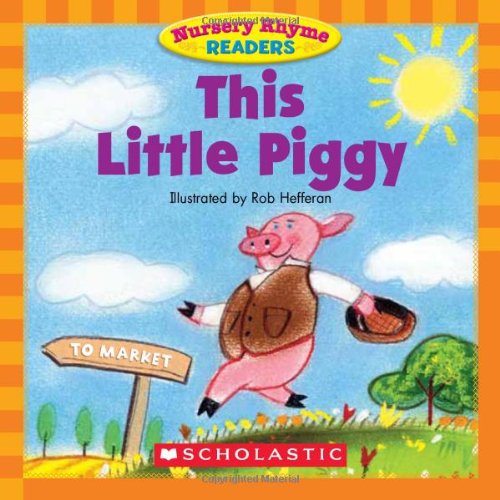 Stock image for This Little Piggy (Nursery Rhyme Readers) for sale by Wonder Book