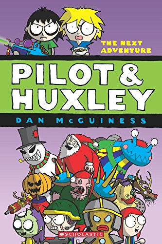 Stock image for The Pilot & Huxley #2: The Next Adventure for sale by HPB-Emerald