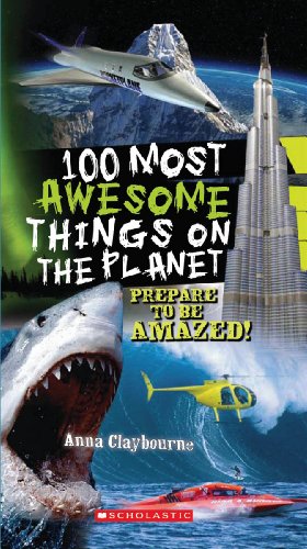 Stock image for 100 Most Awesome Things on the Planet for sale by Your Online Bookstore