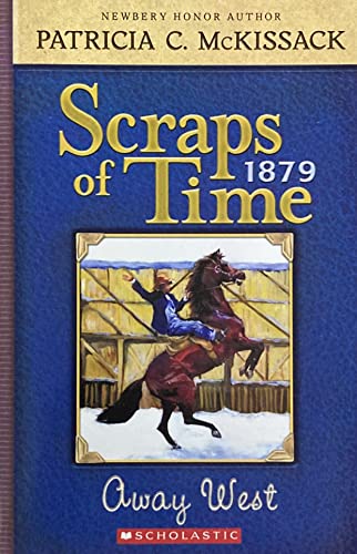 Stock image for AWAY WEST (SCRAPS OF TIME1879) for sale by SecondSale